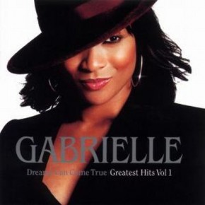 Gabrielle - Dreams Can Come True, Greatest Hits Vol 1 CD Version of the Grestest Hits