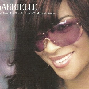 Gabrielle - Don't Need The Sun To Shine (To Make Me Smile) CD2 CD2